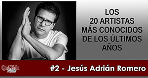 #2 – Jesús Adrián Romero